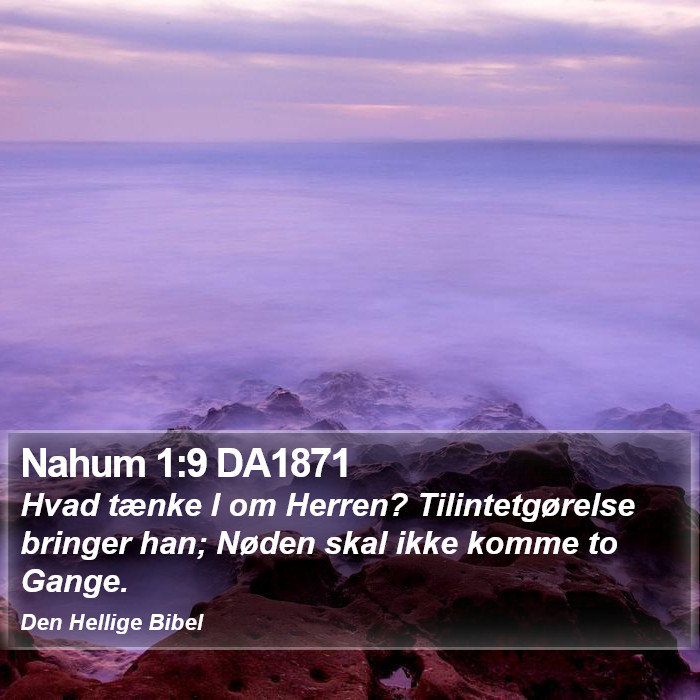 Nahum 1:9 DA1871 Bible Study