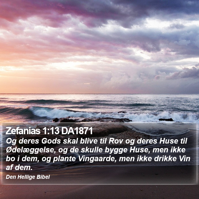 Zefanias 1:13 DA1871 Bible Study