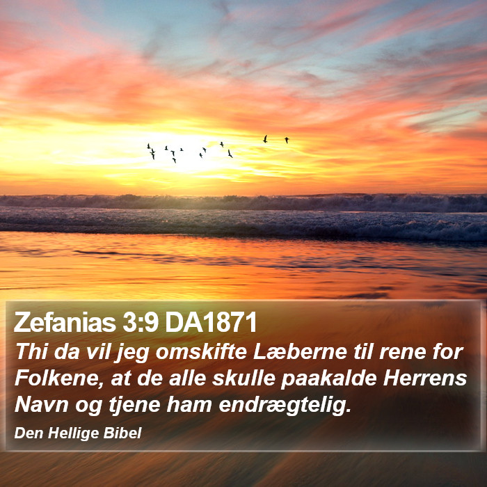 Zefanias 3:9 DA1871 Bible Study