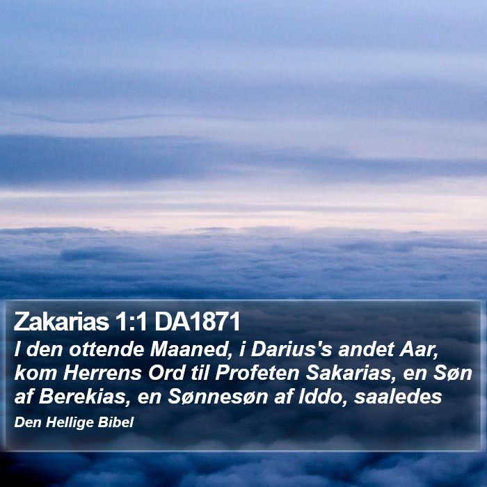 Zakarias 1:1 DA1871 Bible Study