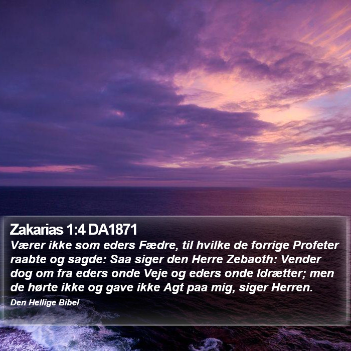 Zakarias 1:4 DA1871 Bible Study