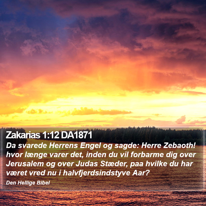 Zakarias 1:12 DA1871 Bible Study