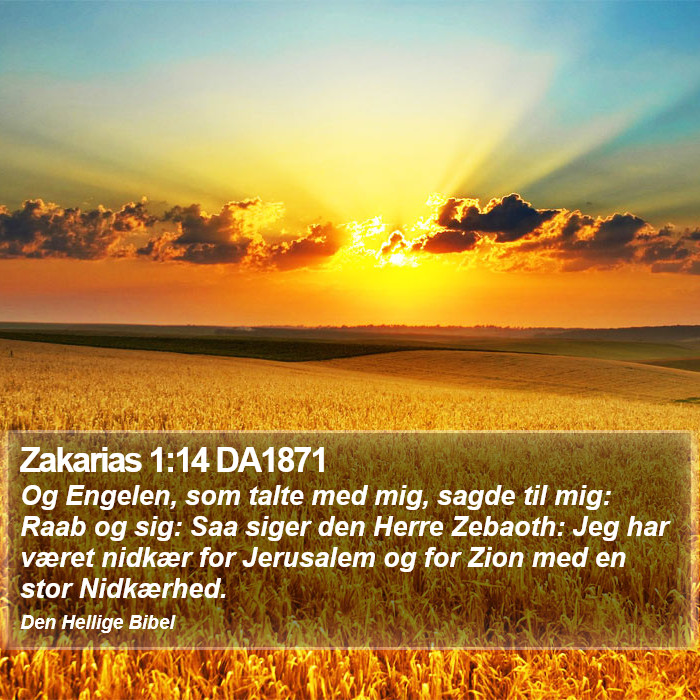 Zakarias 1:14 DA1871 Bible Study