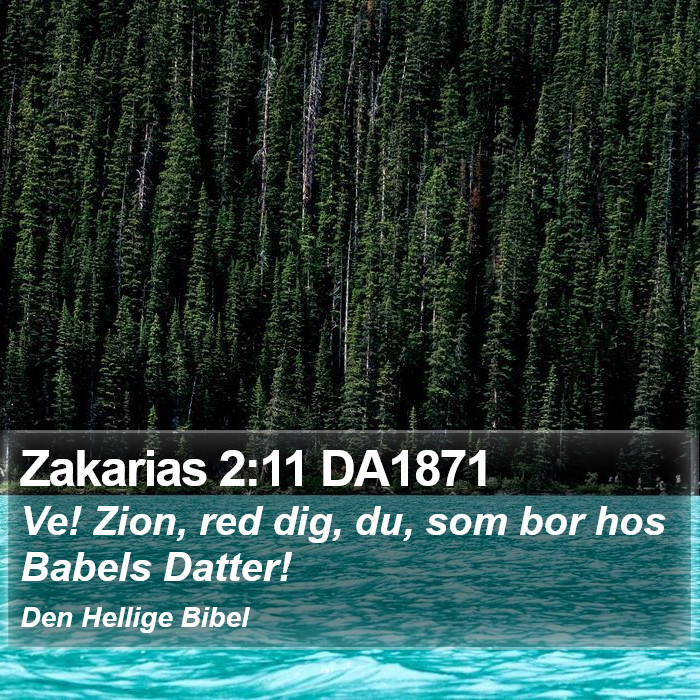 Zakarias 2:11 DA1871 Bible Study