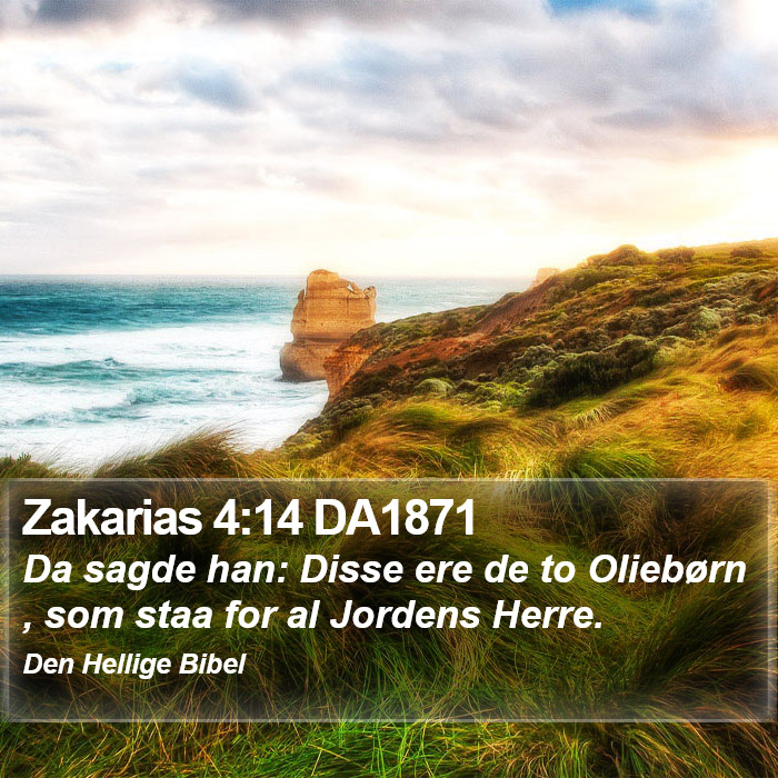 Zakarias 4:14 DA1871 Bible Study