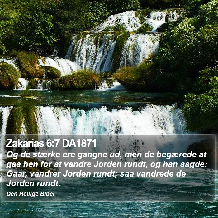 Zakarias 6:7 DA1871 Bible Study