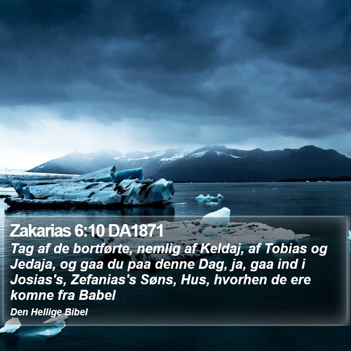 Zakarias 6:10 DA1871 Bible Study