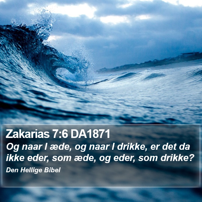 Zakarias 7:6 DA1871 Bible Study