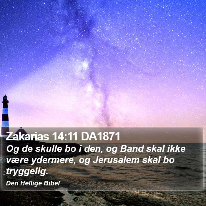 Zakarias 14:11 DA1871 Bible Study