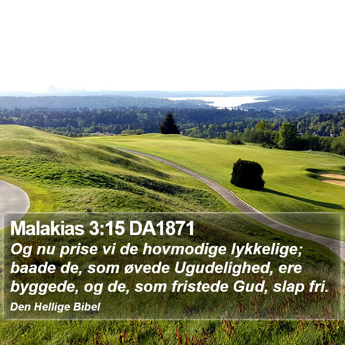 Malakias 3:15 DA1871 Bible Study