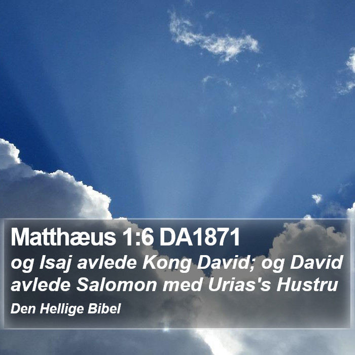 Matthæus 1:6 DA1871 Bible Study