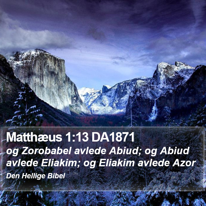 Matthæus 1:13 DA1871 Bible Study