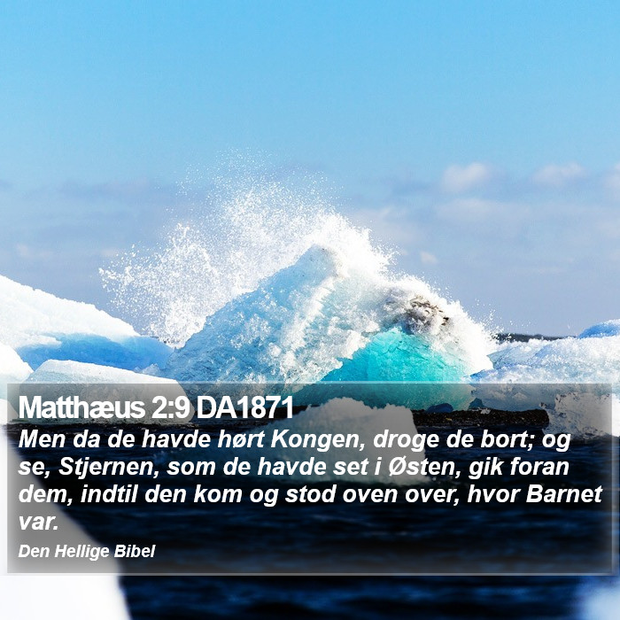 Matthæus 2:9 DA1871 Bible Study