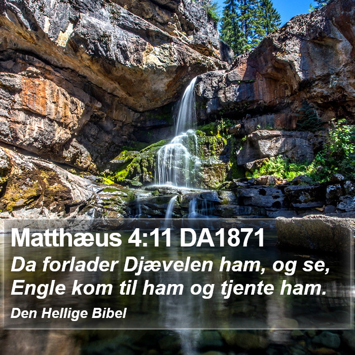 Matthæus 4:11 DA1871 Bible Study