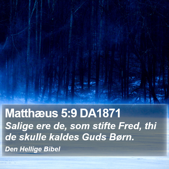 Matthæus 5:9 DA1871 Bible Study