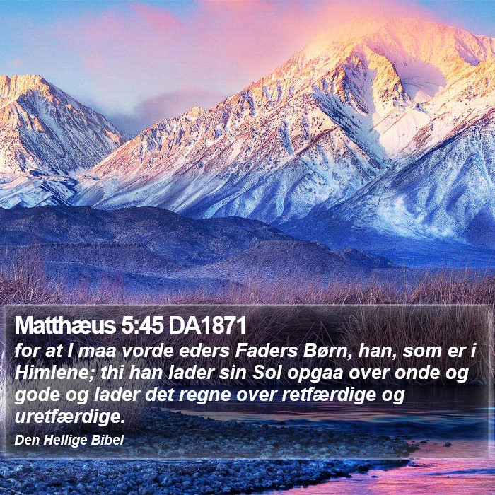 Matthæus 5:45 DA1871 Bible Study