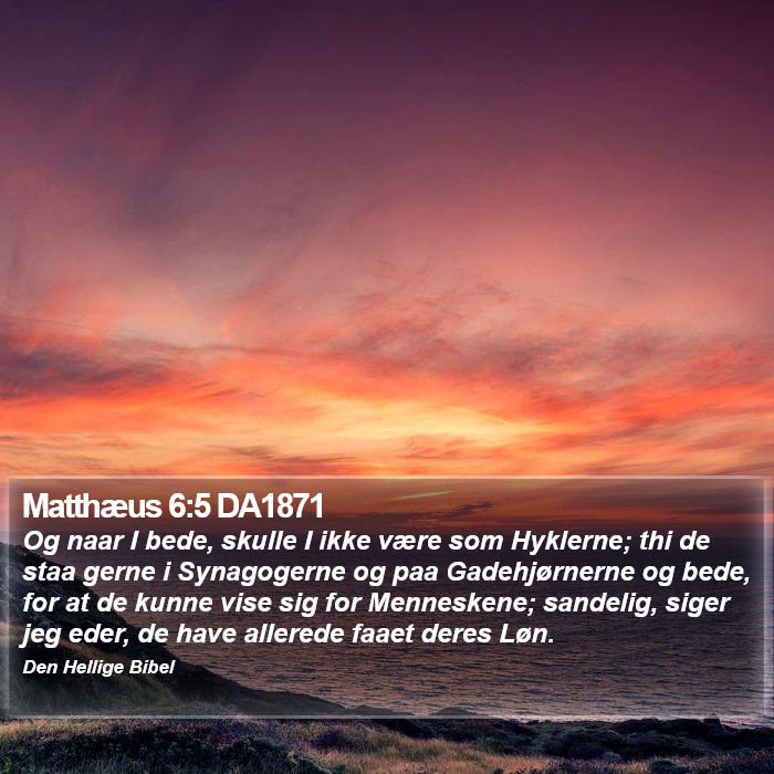 Matthæus 6:5 DA1871 Bible Study