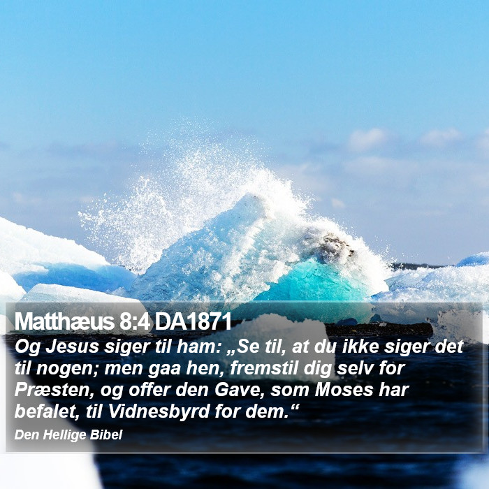 Matthæus 8:4 DA1871 Bible Study