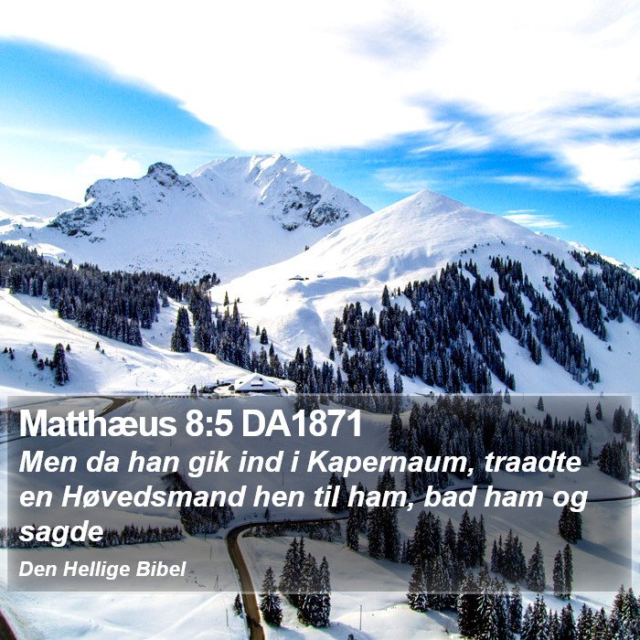 Matthæus 8:5 DA1871 Bible Study