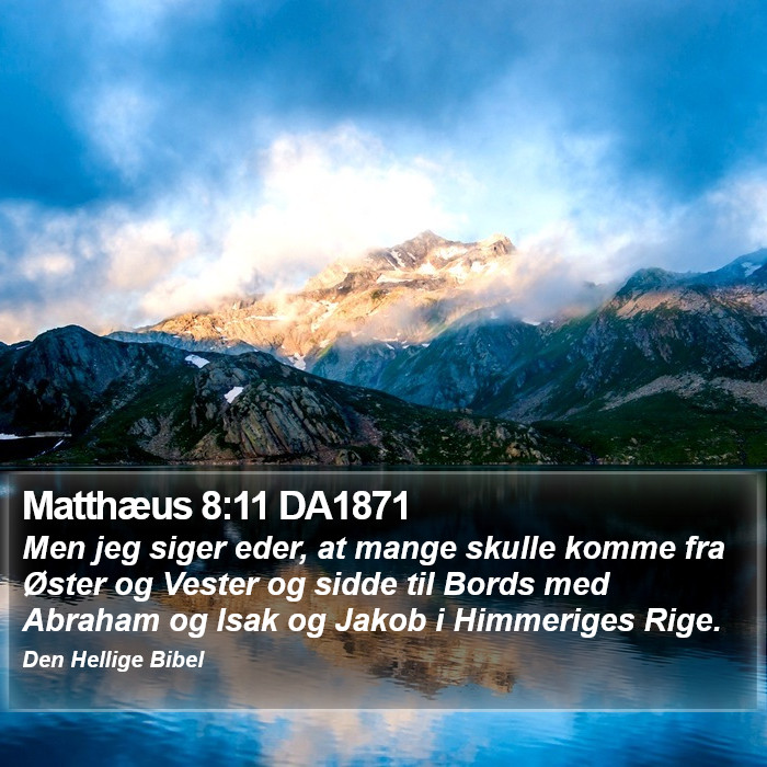 Matthæus 8:11 DA1871 Bible Study