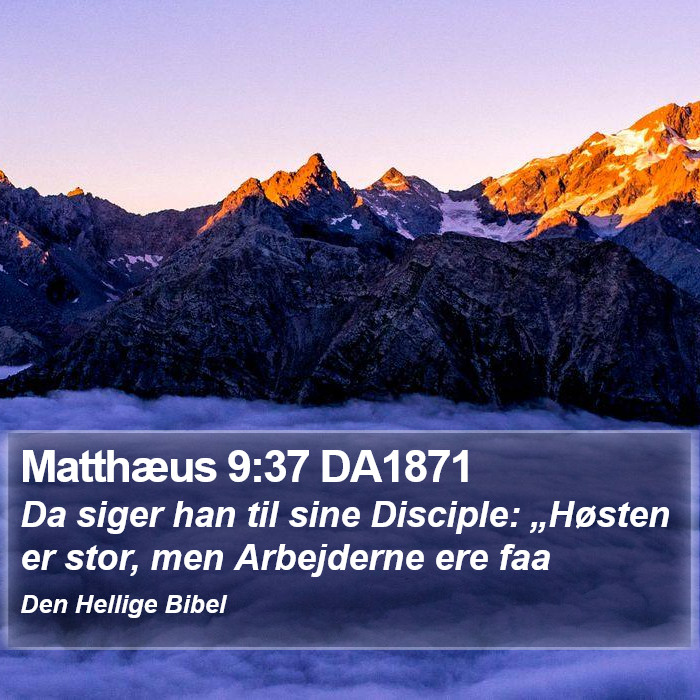 Matthæus 9:37 DA1871 Bible Study