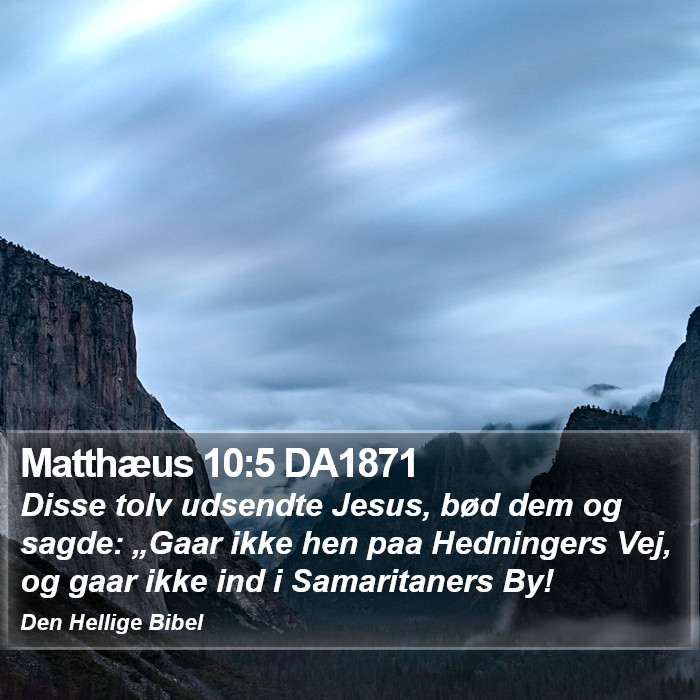 Matthæus 10:5 DA1871 Bible Study