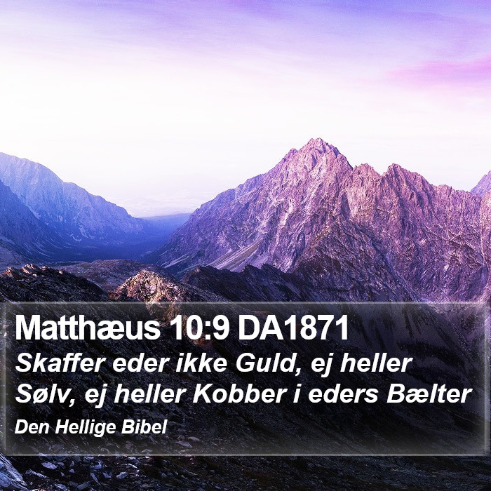 Matthæus 10:9 DA1871 Bible Study