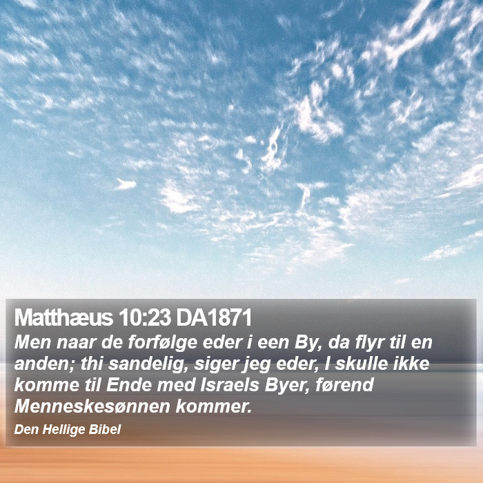 Matthæus 10:23 DA1871 Bible Study