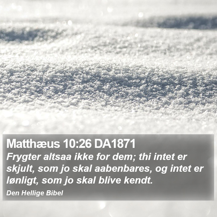 Matthæus 10:26 DA1871 Bible Study