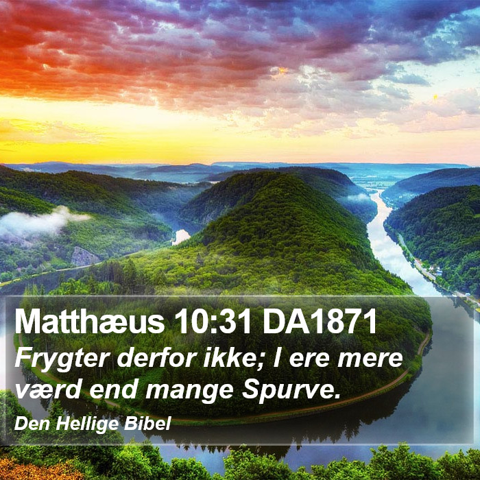 Matthæus 10:31 DA1871 Bible Study