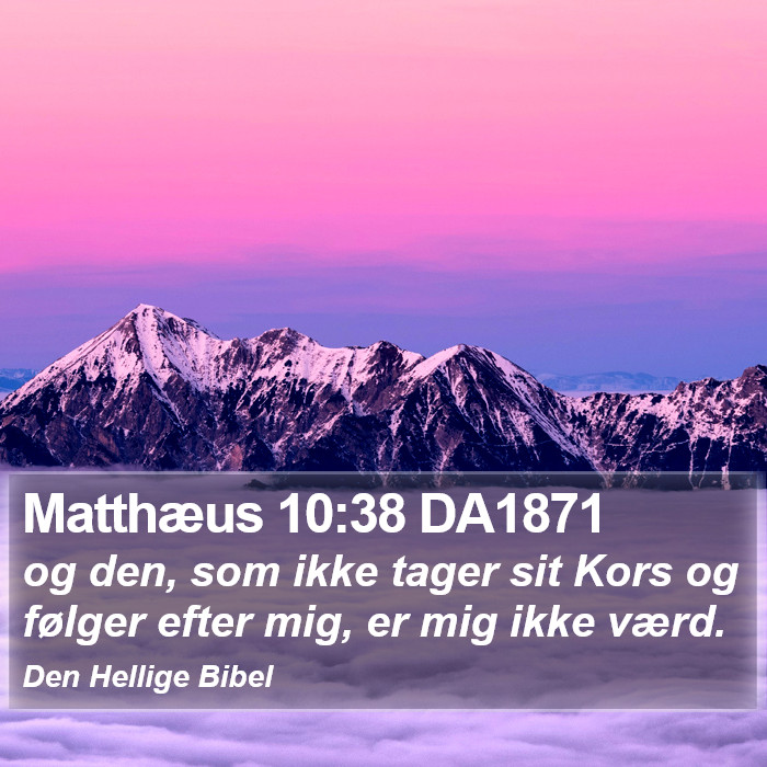 Matthæus 10:38 DA1871 Bible Study