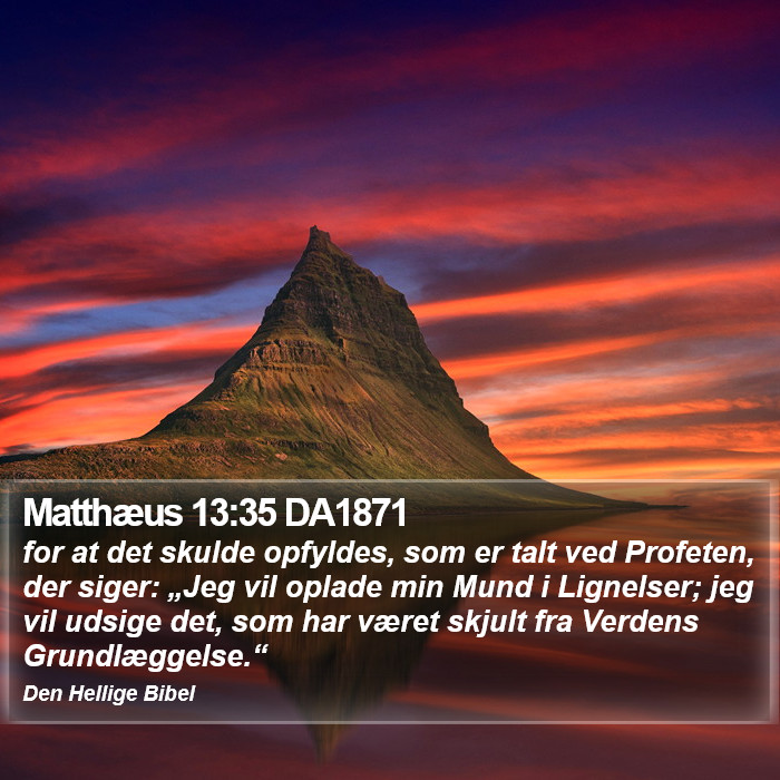 Matthæus 13:35 DA1871 Bible Study