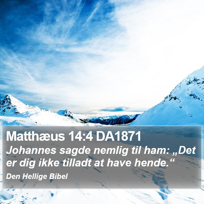 Matthæus 14:4 DA1871 Bible Study