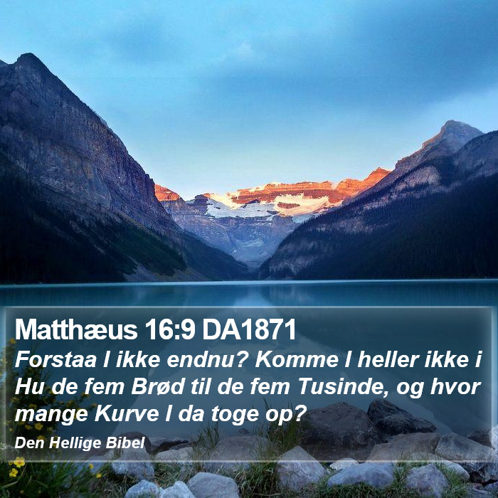 Matthæus 16:9 DA1871 Bible Study