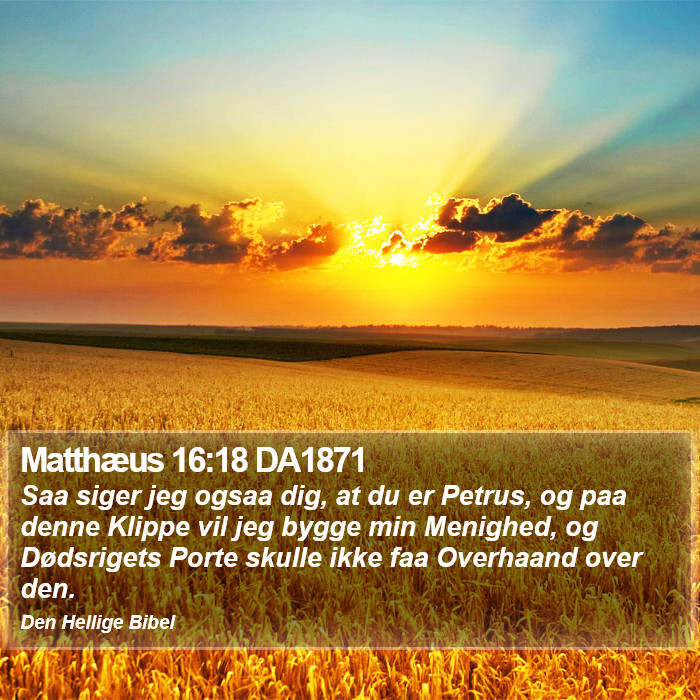 Matthæus 16:18 DA1871 Bible Study