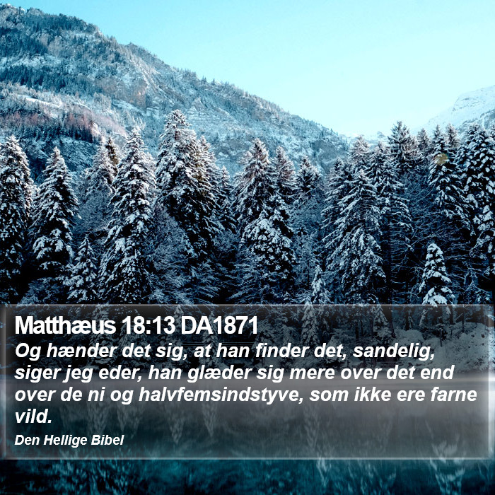 Matthæus 18:13 DA1871 Bible Study