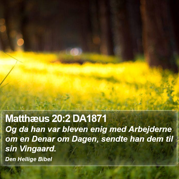 Matthæus 20:2 DA1871 Bible Study