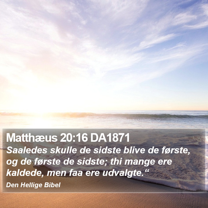 Matthæus 20:16 DA1871 Bible Study