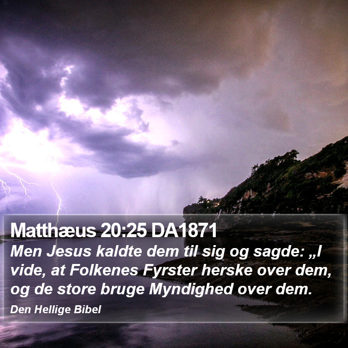 Matthæus 20:25 DA1871 Bible Study