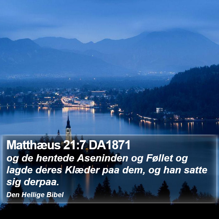 Matthæus 21:7 DA1871 Bible Study