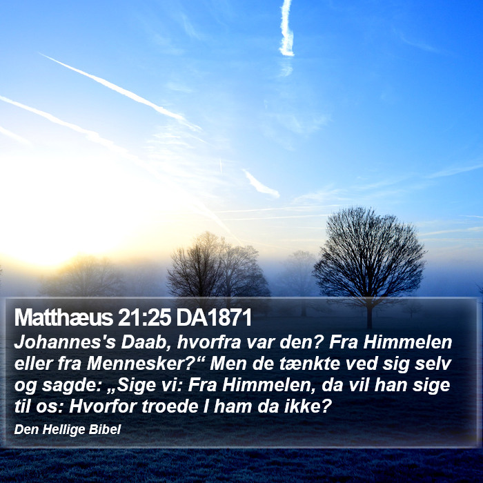 Matthæus 21:25 DA1871 Bible Study