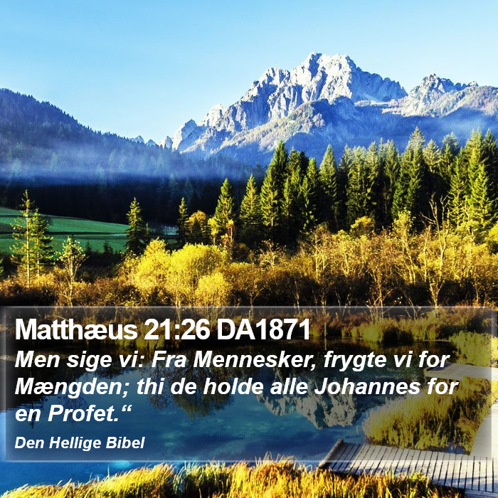 Matthæus 21:26 DA1871 Bible Study