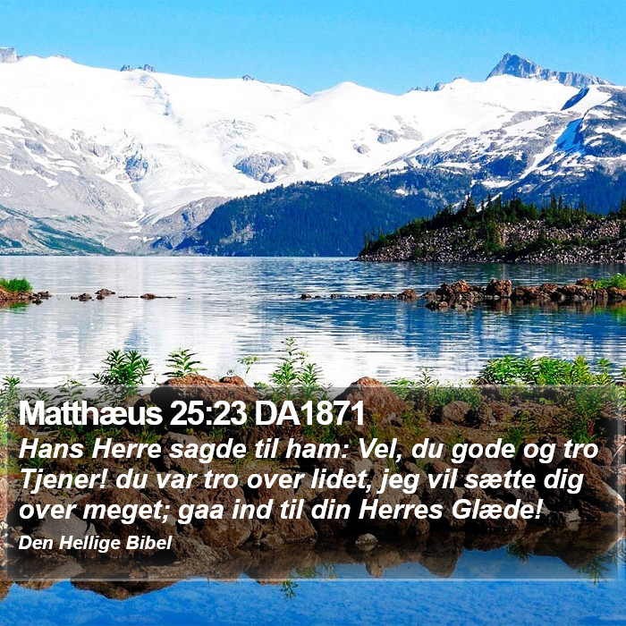 Matthæus 25:23 DA1871 Bible Study