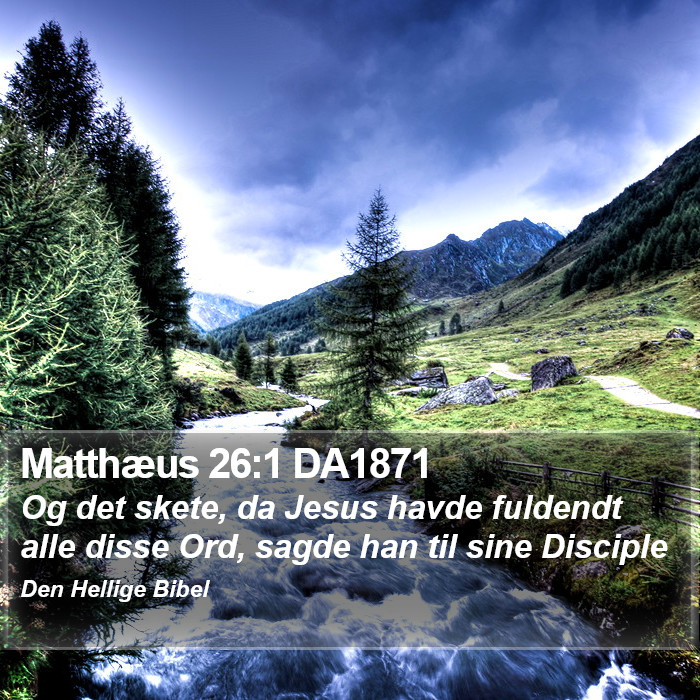 Matthæus 26:1 DA1871 Bible Study