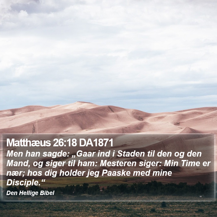 Matthæus 26:18 DA1871 Bible Study
