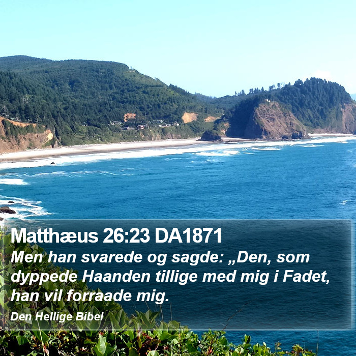 Matthæus 26:23 DA1871 Bible Study