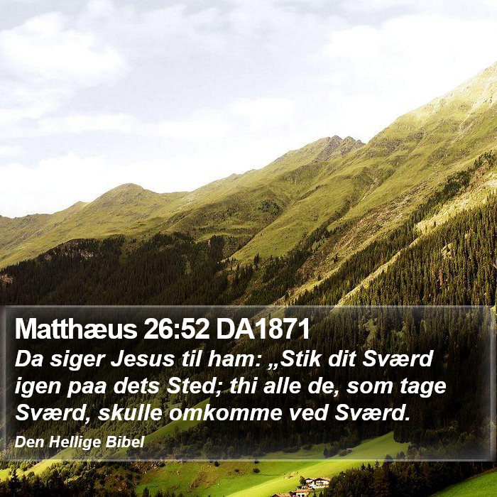 Matthæus 26:52 DA1871 Bible Study