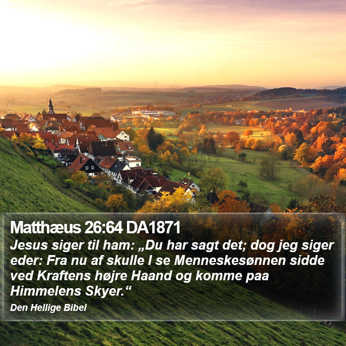 Matthæus 26:64 DA1871 Bible Study