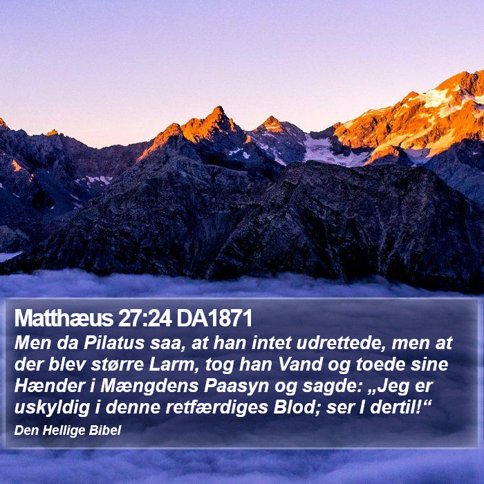 Matthæus 27:24 DA1871 Bible Study