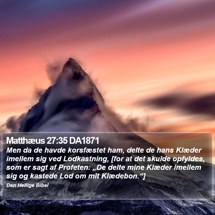 Matthæus 27:35 DA1871 Bible Study